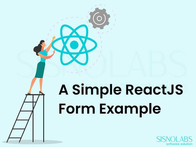 A Simple ReactJS Form Example - Website And Mobile App Solutions In ...